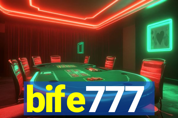 bife777