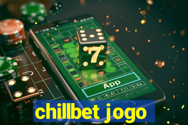 chillbet jogo