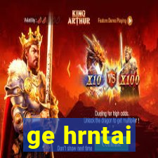 ge hrntai