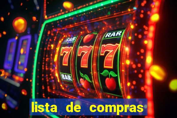 lista de compras com 300 reais