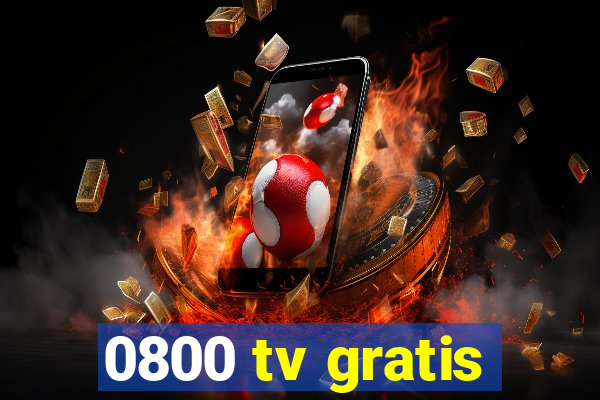 0800 tv gratis