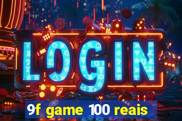 9f game 100 reais