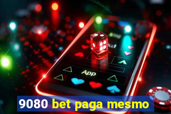 9080 bet paga mesmo