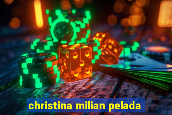 christina milian pelada