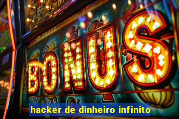 hacker de dinheiro infinito