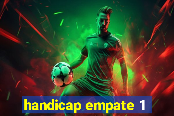 handicap empate 1