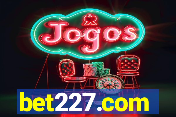 bet227.com