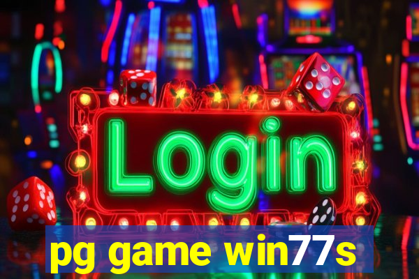 pg game win77s