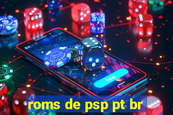 roms de psp pt br