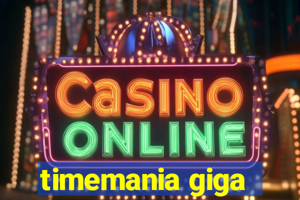 timemania giga
