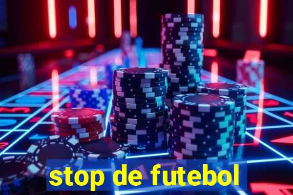 stop de futebol