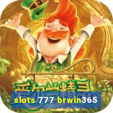 slots 777 brwin365