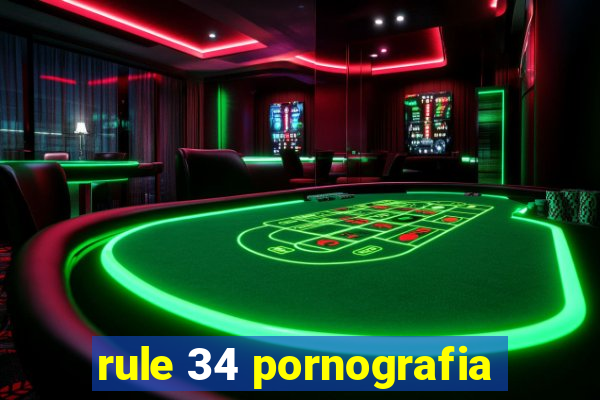 rule 34 pornografia