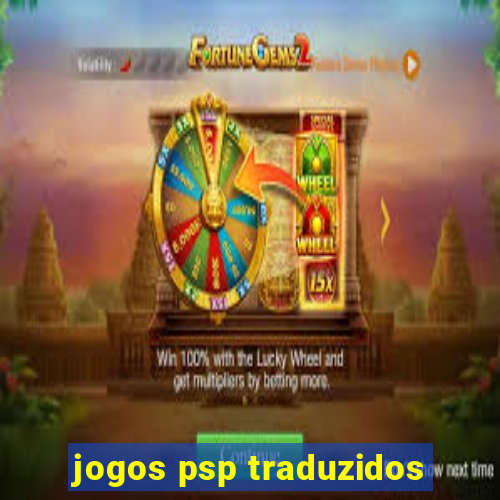 jogos psp traduzidos
