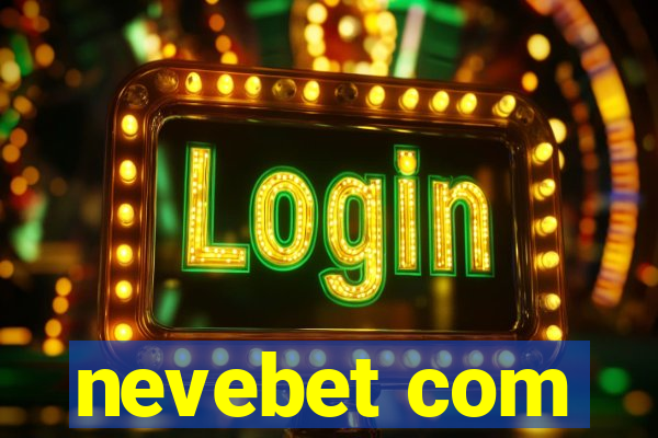 nevebet com