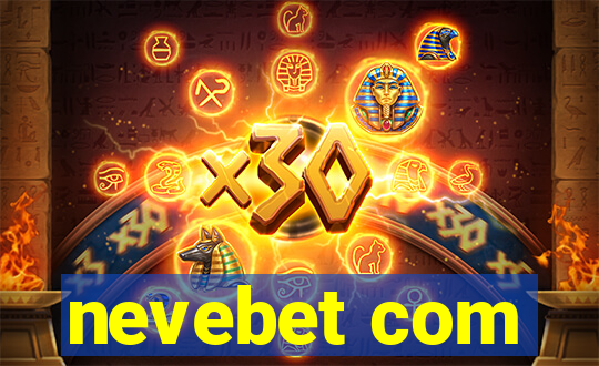 nevebet com