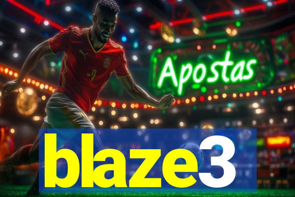 blaze3