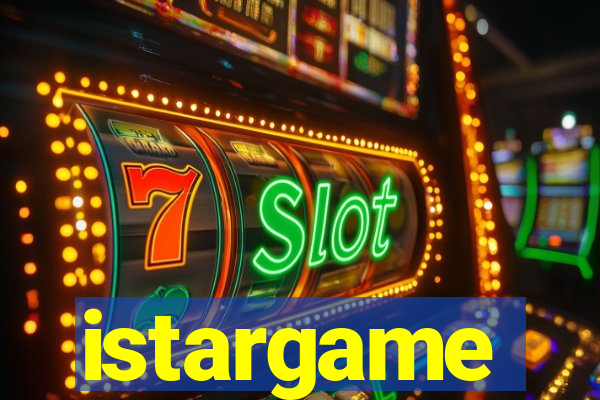 istargame