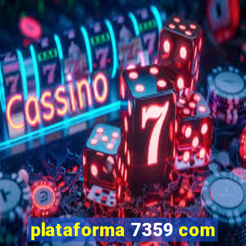 plataforma 7359 com
