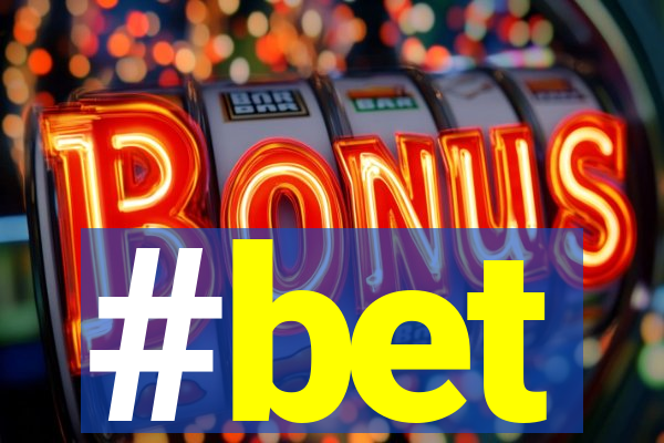 #bet
