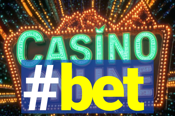 #bet