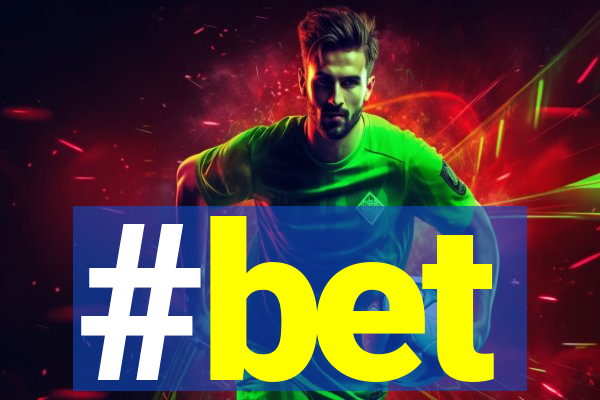 #bet