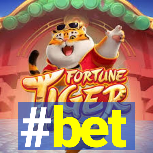 #bet