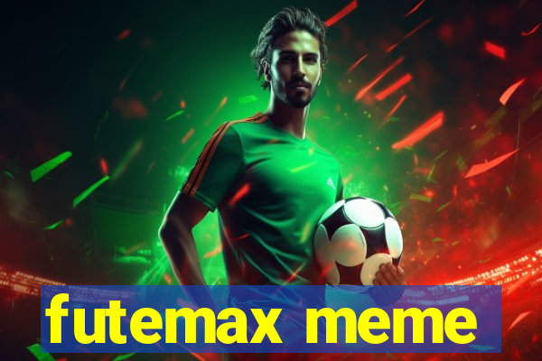 futemax meme
