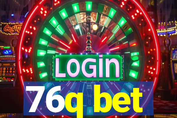 76q bet