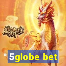 5globe bet