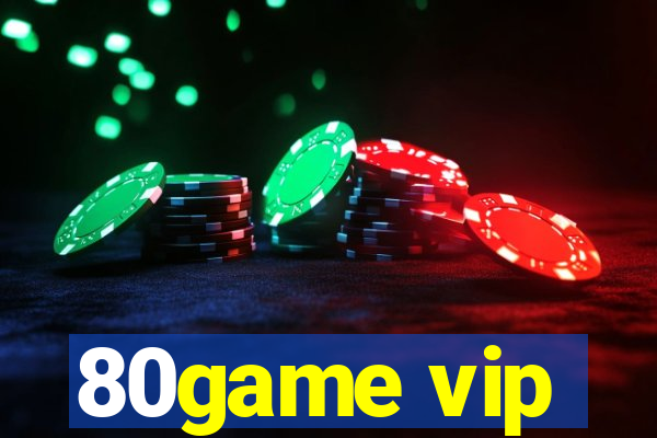 80game vip