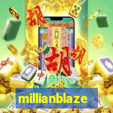 millianblaze