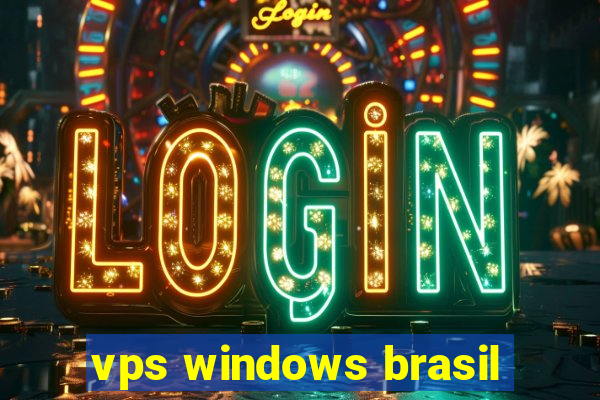 vps windows brasil