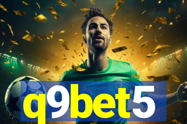 q9bet5