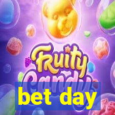 bet day