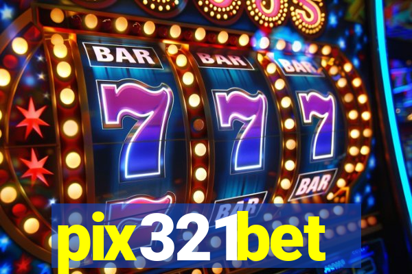 pix321bet