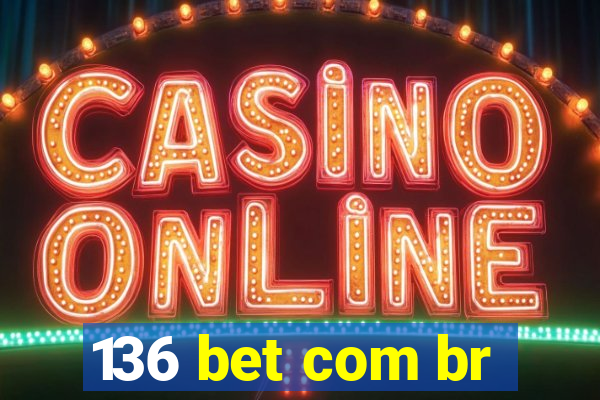 136 bet com br