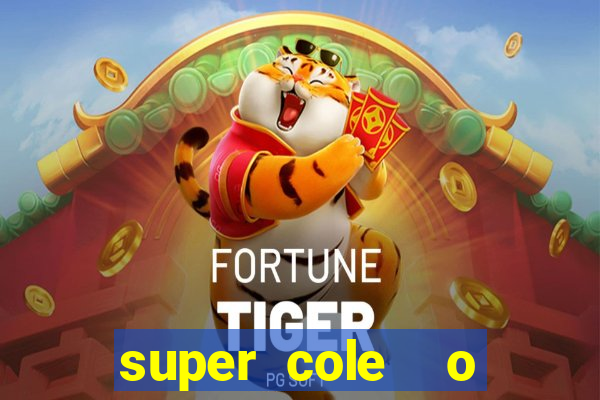 super cole  o 7784 jogos para pc download