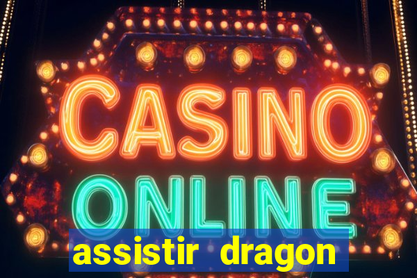 assistir dragon ball super online dublado