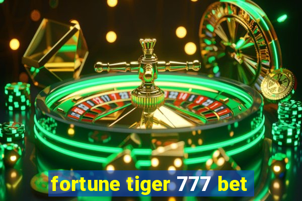fortune tiger 777 bet