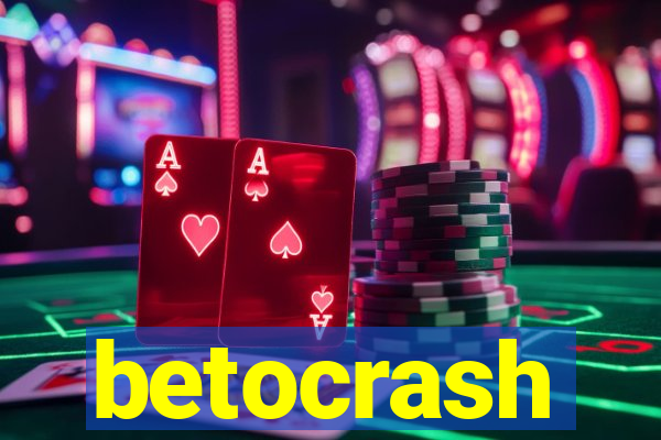 betocrash