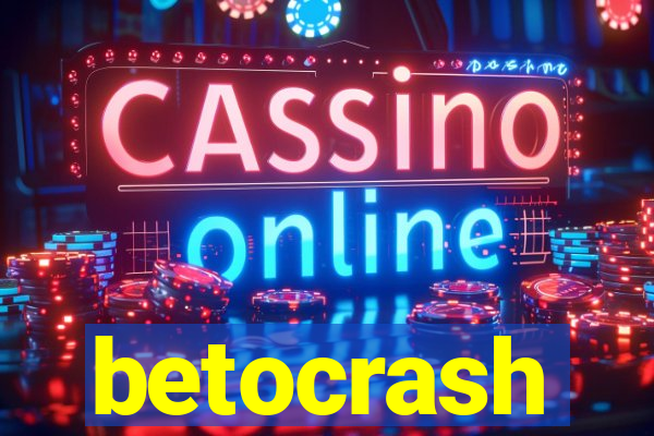 betocrash