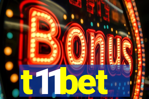 t11bet