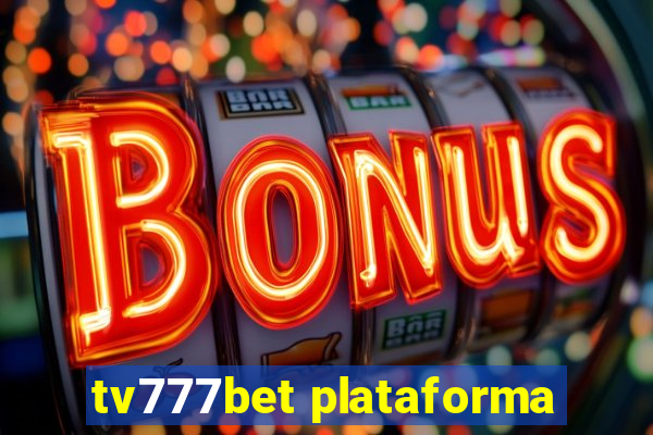 tv777bet plataforma