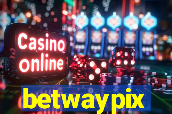 betwaypix