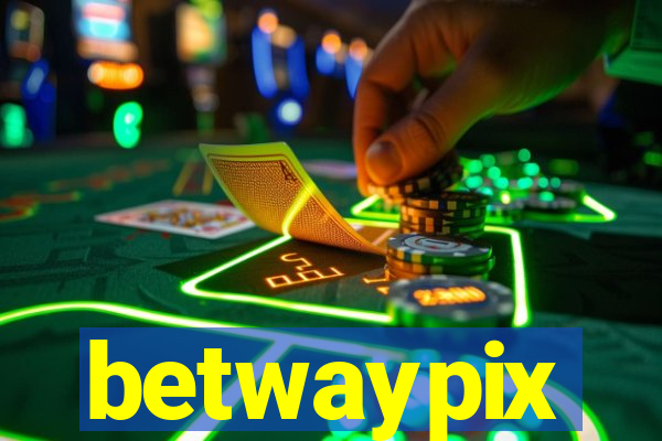betwaypix