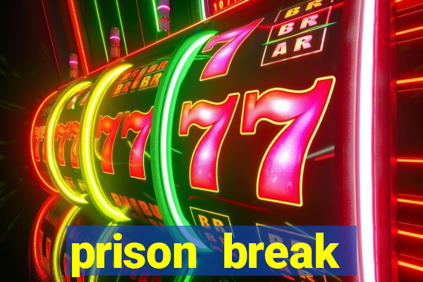 prison break assistir online