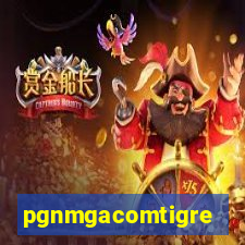 pgnmgacomtigre