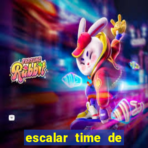 escalar time de futebol online
