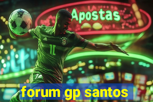 forum gp santos